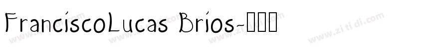 FranciscoLucas Brios字体转换